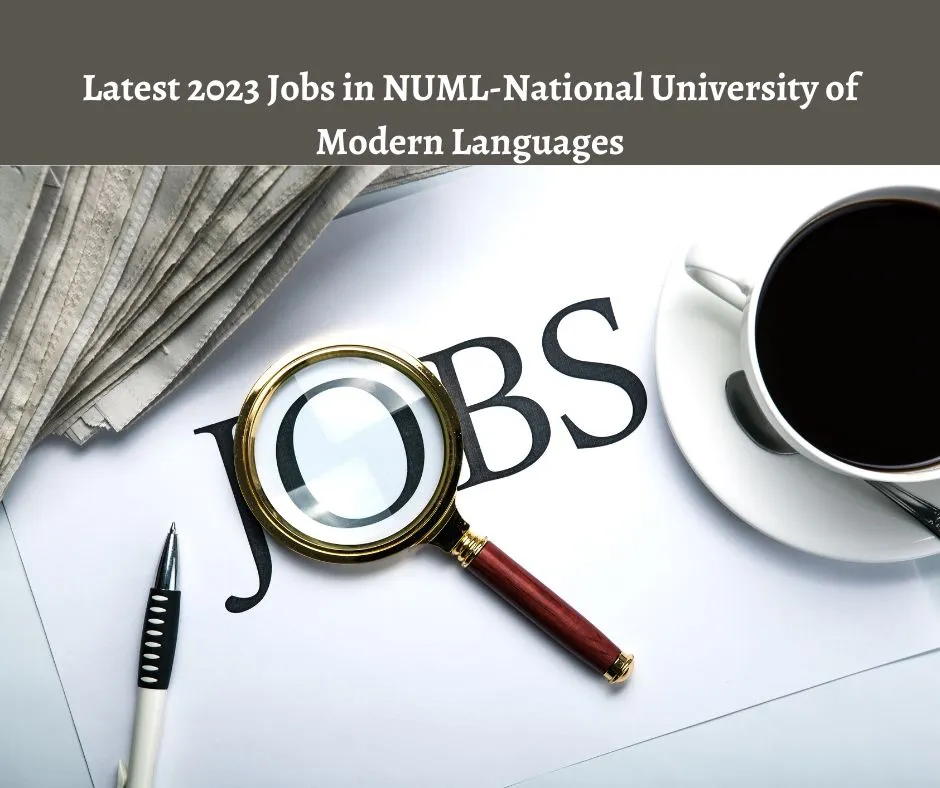 Latest-2023-Jobs-in-NUML-National-University-of-Modern-Languages